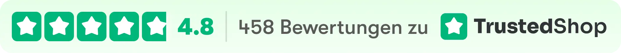 4,8 von 5 – 458 Bewertungen zu TrustedShop
